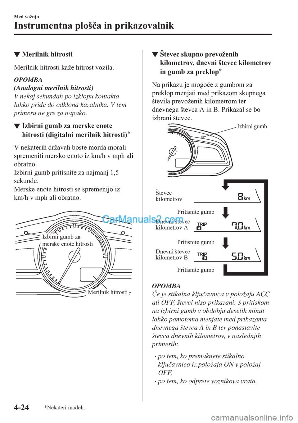 MAZDA MODEL 2 2019  Priročnik za lastnika (in Slovenian) ▼�0�H�U�L�O�Q�L�N��K�L�W�U�R�V�W�L
�0�H�U�L�O�Q�L�N��K�L�W�U�R�V�W�L��N�D�