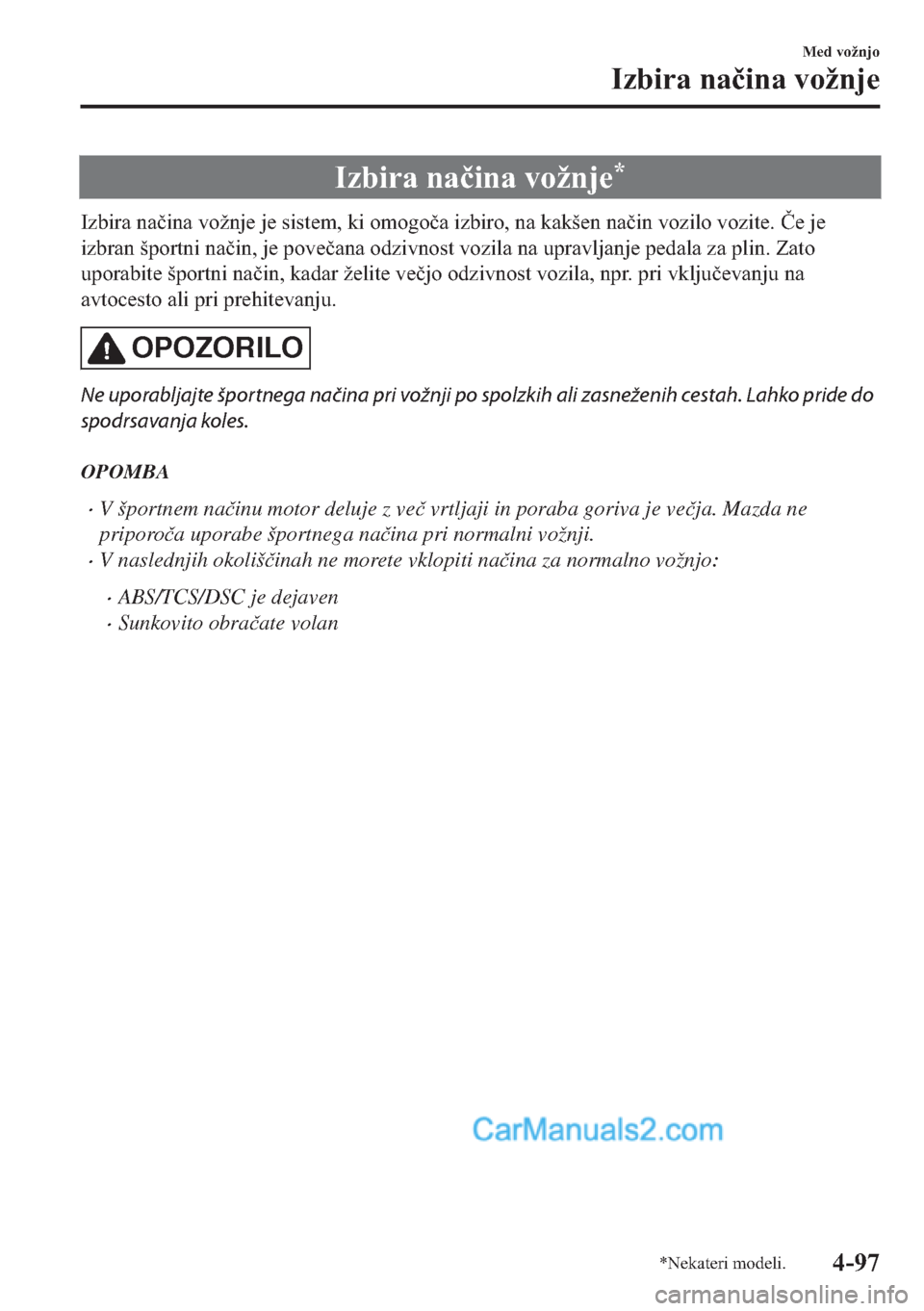 MAZDA MODEL 2 2019  Priročnik za lastnika (in Slovenian) �,�]�E�L�U�D��Q�D�þ�L�Q�D��Y�R�å�Q�M�H�
�,�]�E�L�U�D��Q�D�