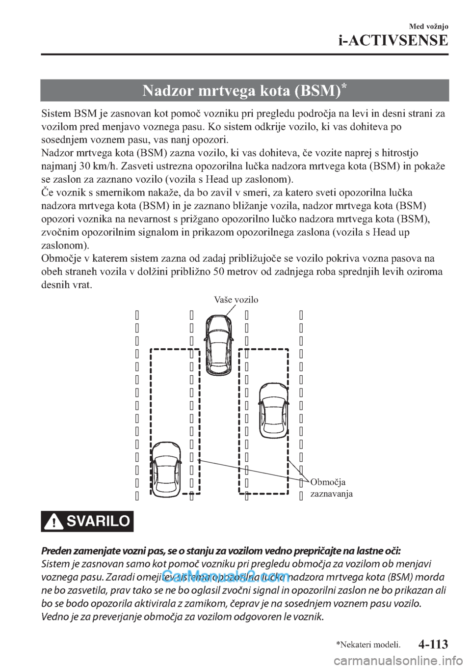 MAZDA MODEL 2 2019  Priročnik za lastnika (in Slovenian) �1�D�G�]�R�U��P�U�W�Y�H�J�D��N�R�W�D���%�6�0��
�6�L�V�W�H�P��%�6�0��M�H��]�D�V�Q�R�Y�D�Q��N�R�W��S�R�P�R�