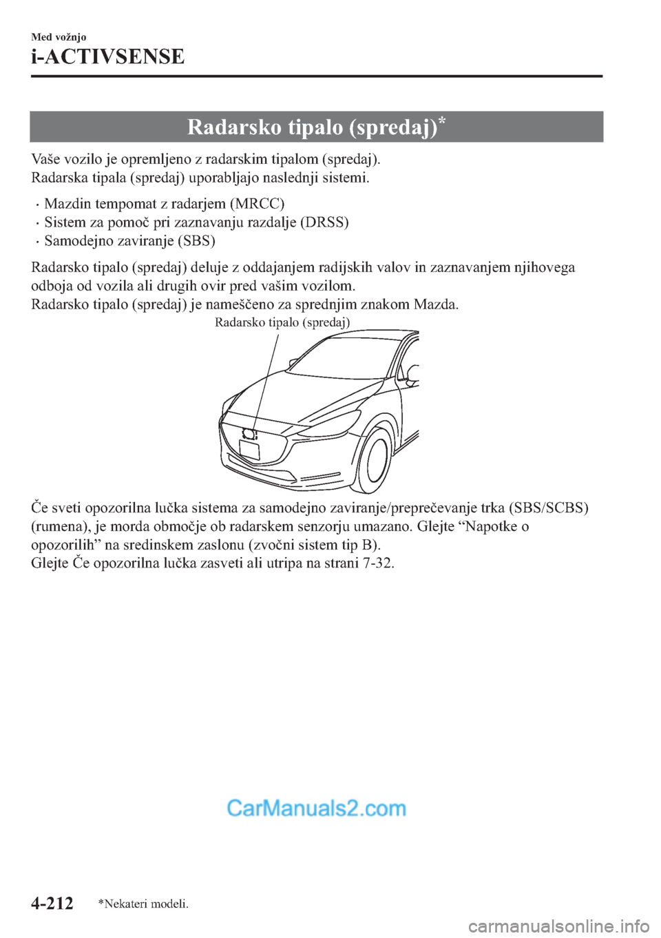 MAZDA MODEL 2 2019  Priročnik za lastnika (in Slovenian) �5�D�G�D�U�V�N�R��W�L�S�D�O�R���V�S�U�H�G�D�M��
�9�D�