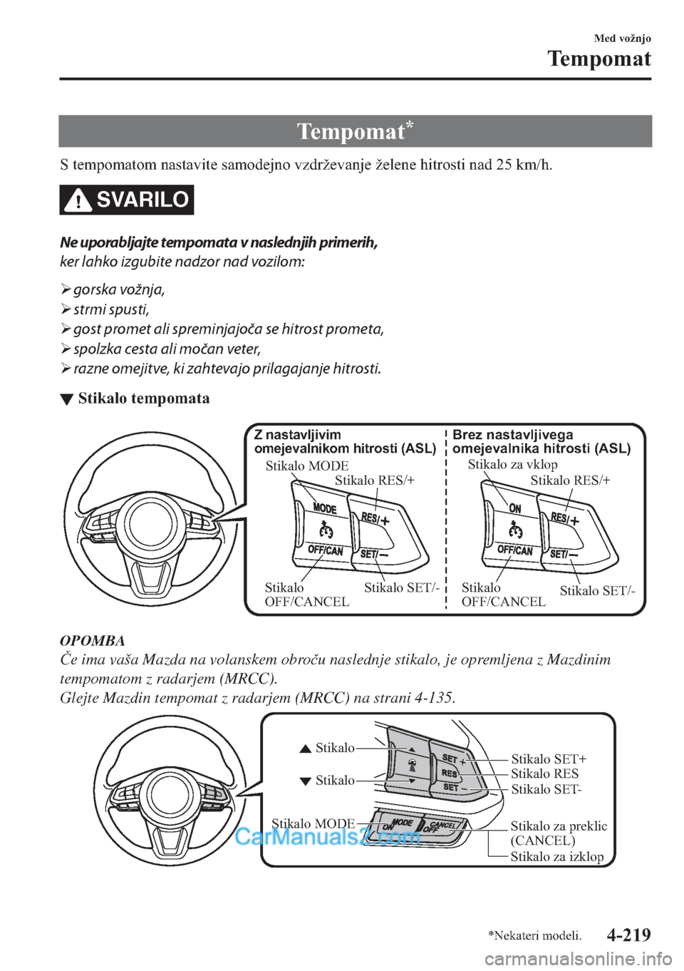 MAZDA MODEL 2 2019  Priročnik za lastnika (in Slovenian) �7�H�P�S�R�P�D�W�
�6��W�H�P�S�R�P�D�W�R�P��Q�D�V�W�D�Y�L�W�H��V�D�P�R�G�H�M�Q�R��Y�]�G�U�