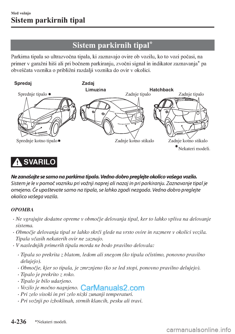 MAZDA MODEL 2 2019  Priročnik za lastnika (in Slovenian) �6�L�V�W�H�P��S�D�U�N�L�U�Q�L�K��W�L�S�D�O�
�3�D�U�N�L�U�Q�D��W�L�S�D�O�D��V�R��X�O�W�U�D�]�Y�R�