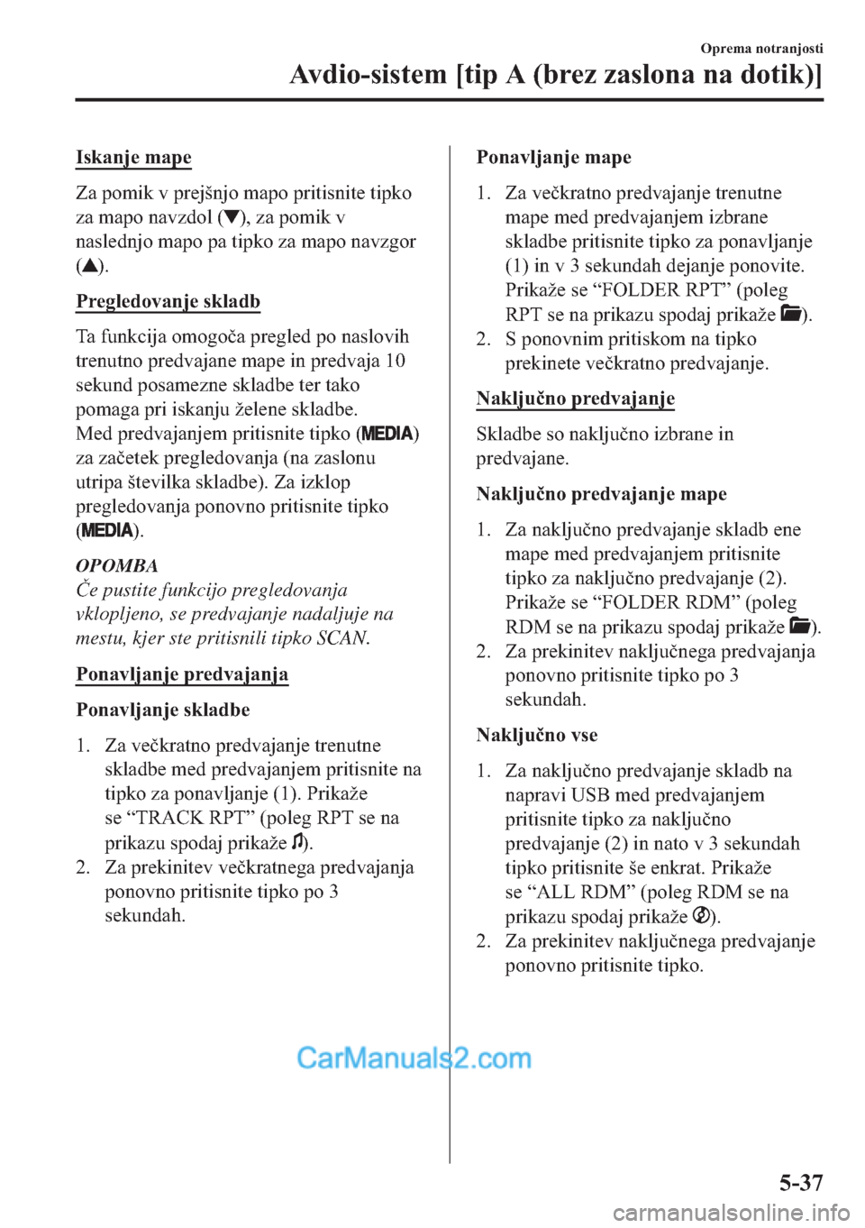 MAZDA MODEL 2 2019  Priročnik za lastnika (in Slovenian) �,�V�N�D�Q�M�H��P�D�S�H
�=�D��S�R�P�L�N��Y��S�U�H�M�
