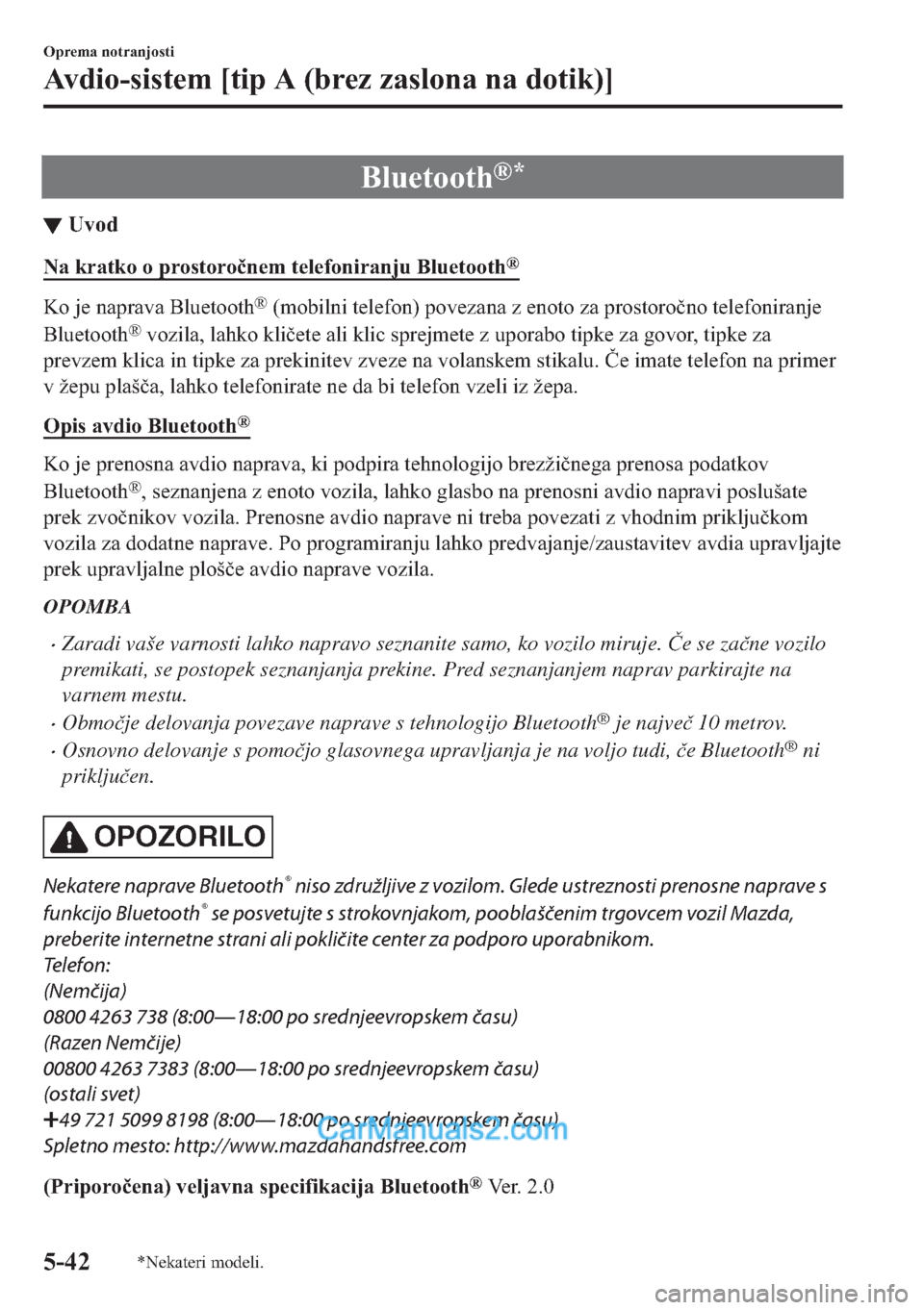 MAZDA MODEL 2 2019  Priročnik za lastnika (in Slovenian) �%�O�X�H�W�R�R�W�K�Š�
▼�8�Y�R�G
�1�D��N�U�D�W�N�R��R��S�U�R�V�W�R�U�R�
