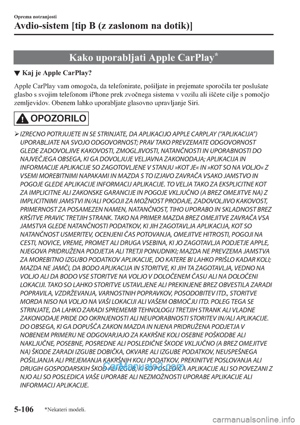 MAZDA MODEL 2 2019  Priročnik za lastnika (in Slovenian) �.�D�N�R��X�S�R�U�D�E�O�M�D�W�L��$�S�S�O�H��&�D�U�3�O�D�\�
▼�.�D�M��M�H��$�S�S�O�H��&�D�U�3�O�D�\�"
�$�S�S�O�H��&�D�U�3�O�D�\��Y�D�P��R�P�R�J�R�