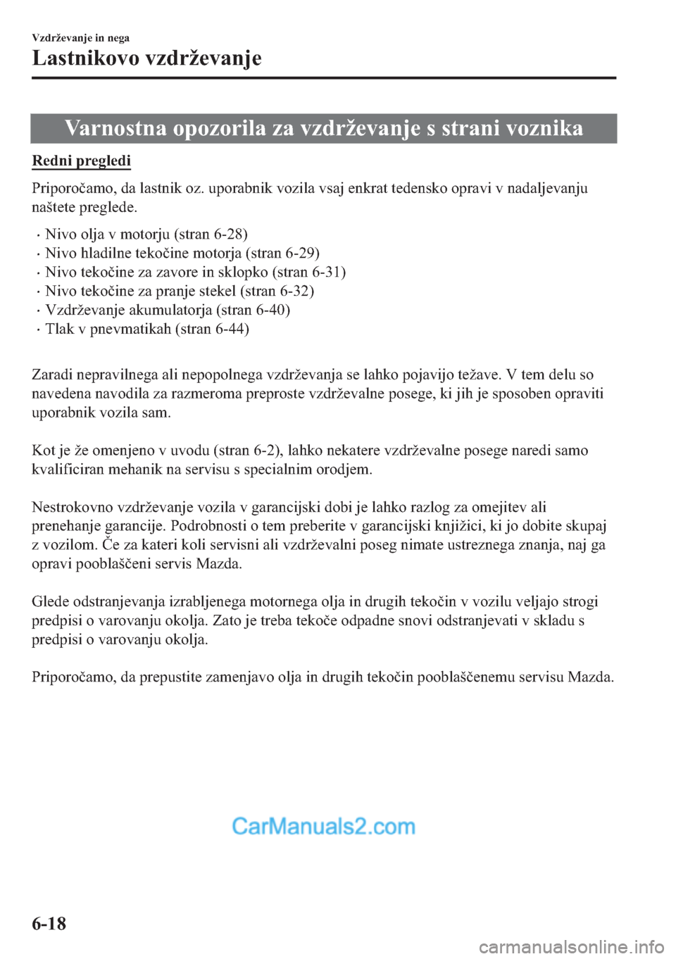MAZDA MODEL 2 2019  Priročnik za lastnika (in Slovenian) �9�D�U�Q�R�V�W�Q�D��R�S�R�]�R�U�L�O�D��]�D��Y�]�G�U�