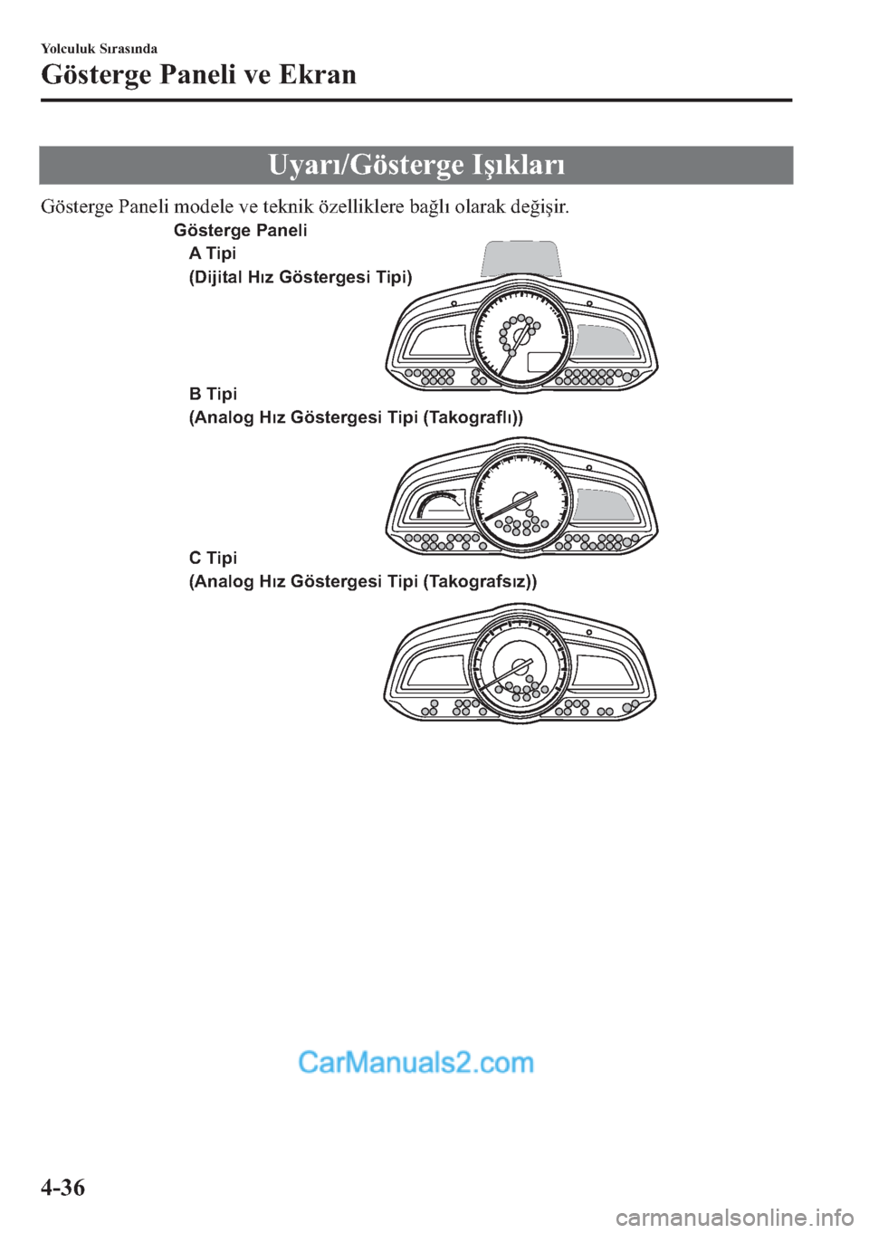 Mazda Model 2 19 Kullanim Kilavuzu In Turkish 755 Pages Page 180 Vwhujh Sdqho Tq Tq Yh