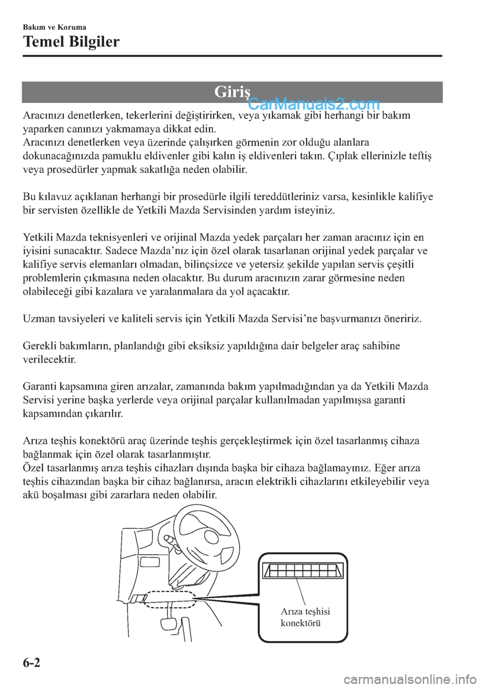 MAZDA MODEL 2 2019  Kullanım Kılavuzu (in Turkish) �*
t�U
t�ú
�$�U�D�F�