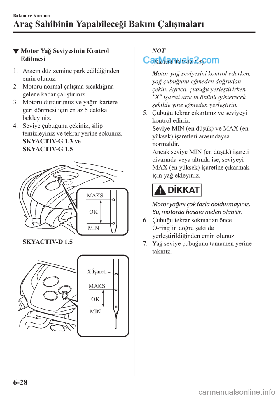 MAZDA MODEL 2 2019  Kullanım Kılavuzu (in Turkish) ▼�0�R�W�R�U��<�D�