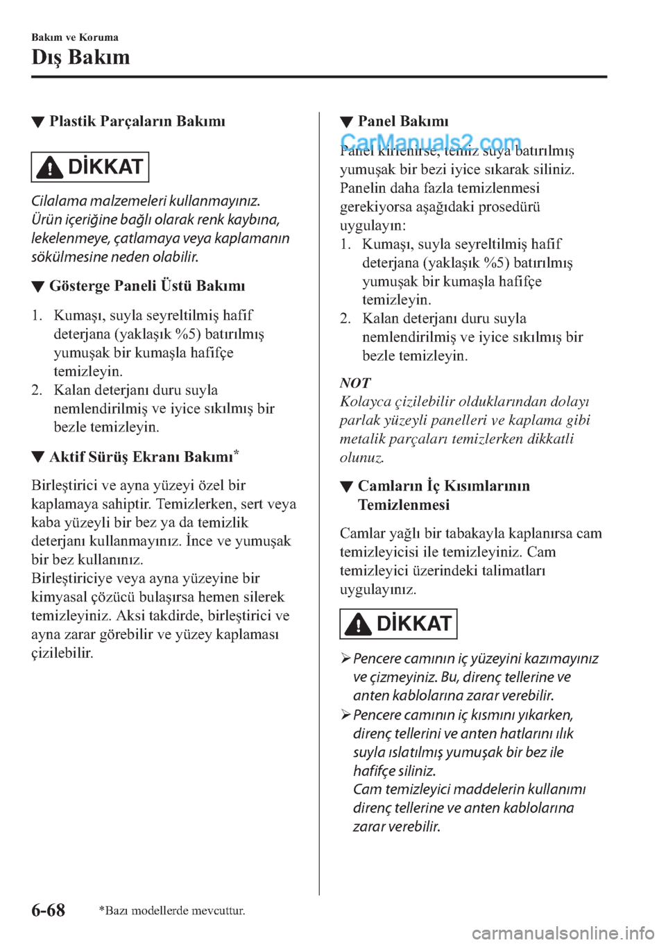 MAZDA MODEL 2 2019  Kullanım Kılavuzu (in Turkish) ▼�3�O�D�V�W
t�N��3�D�U�o�D�O�D�U�