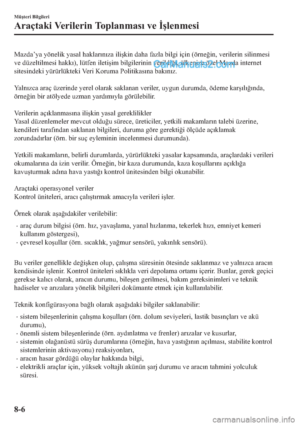 MAZDA MODEL 2 2019  Kullanım Kılavuzu (in Turkish) �0�D�]�G�D�