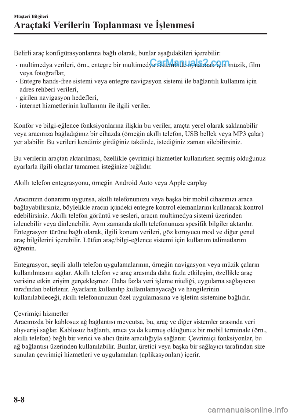 MAZDA MODEL 2 2019  Kullanım Kılavuzu (in Turkish) �%�H�O
t�U�O
t��D�U�D�o�
�N�R�Q�I
t�J�