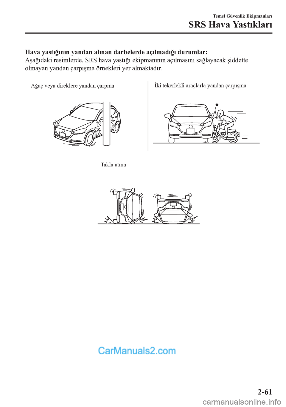 MAZDA MODEL 2 2019  Kullanım Kılavuzu (in Turkish) �+�D�Y�D��\�D�V�W�