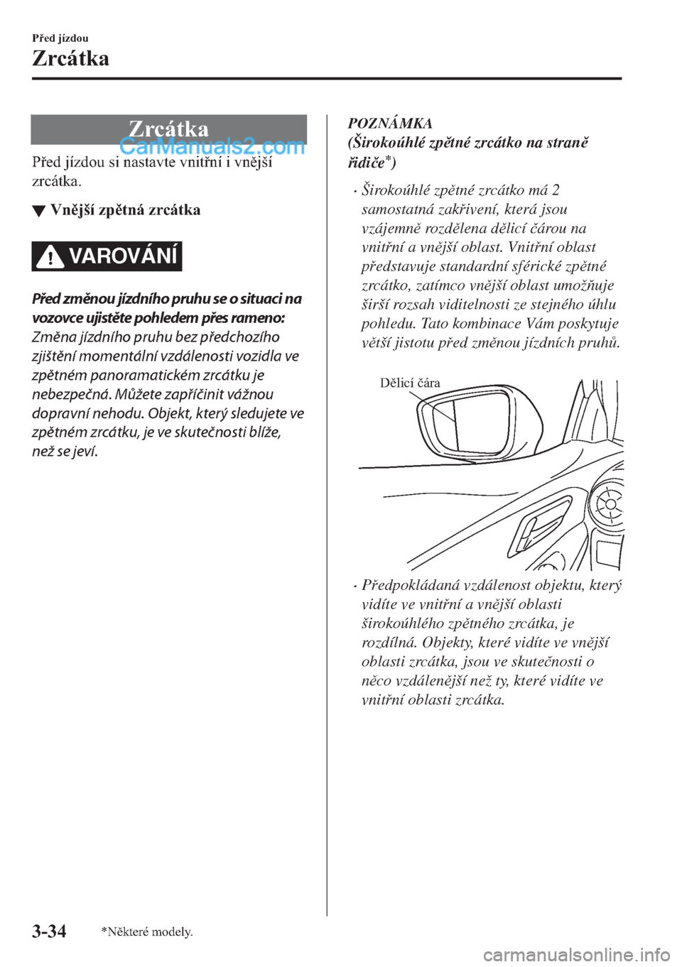 MAZDA MODEL 2 2019  Návod k obsluze (in Czech) �=�U�F�i�W�N�D
�3�H�G��M�t�]�G�R�X��V�L��Q�D�V�W�D�Y�W�H��Y�Q�L�W�Q�t��L��Y�Q�M�