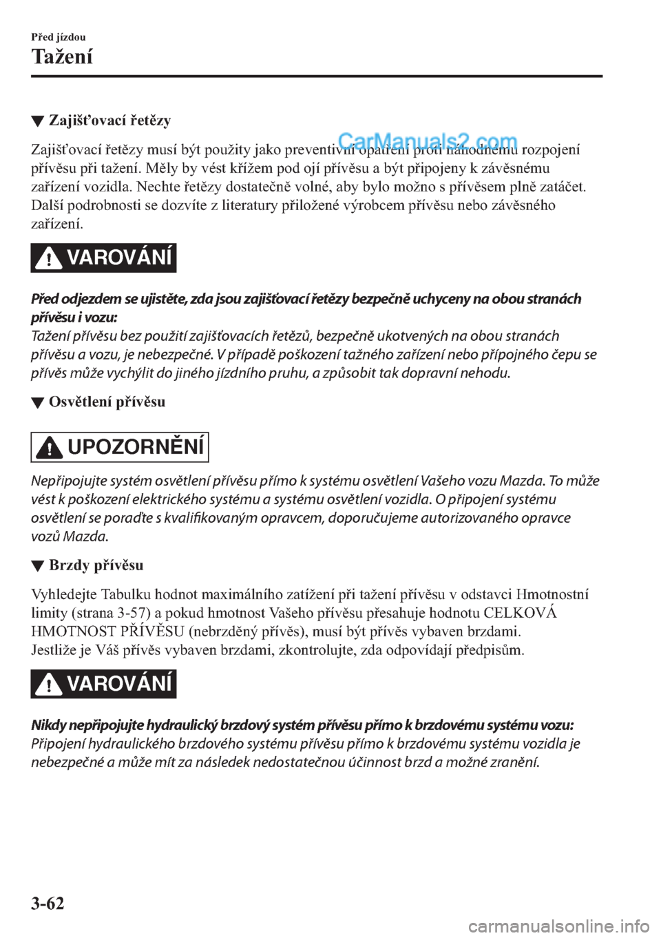 MAZDA MODEL 2 2019  Návod k obsluze (in Czech) ▼�=�D�M�L�