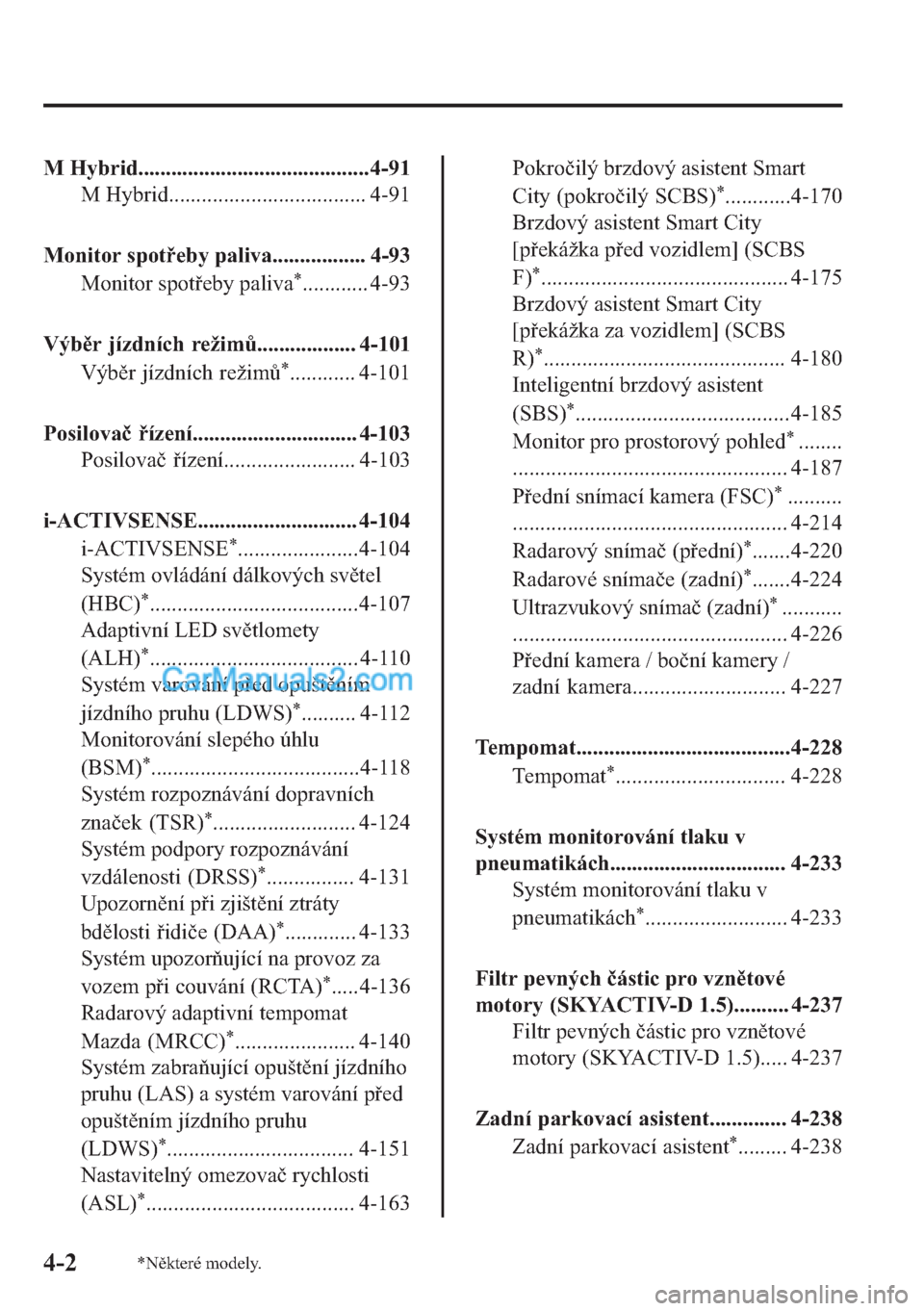 MAZDA MODEL 2 2019  Návod k obsluze (in Czech) �0��+�\�E�U�L�G����������������������������������������������
�0��+�\�E�U�L�G������������������������������������ �