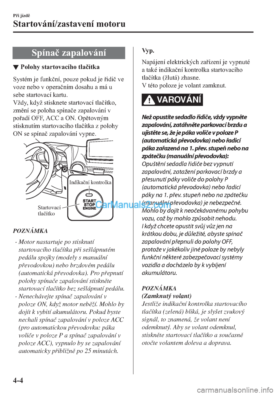 MAZDA MODEL 2 2019  Návod k obsluze (in Czech) �6�S�t�Q�D�