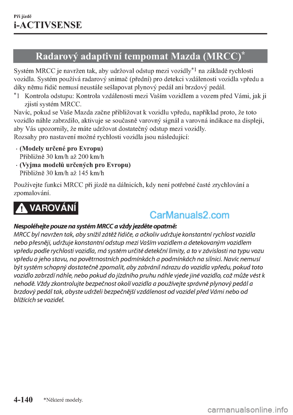MAZDA MODEL 2 2019  Návod k obsluze (in Czech) �5�D�G�D�U�R�Y�
