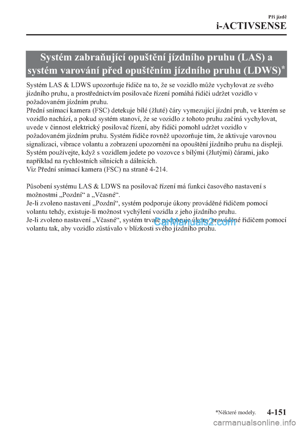 MAZDA MODEL 2 2019  Návod k obsluze (in Czech) �6�\�V�W�p�P��]�D�E�U�D�X�M�t�F�t��R�S�X�