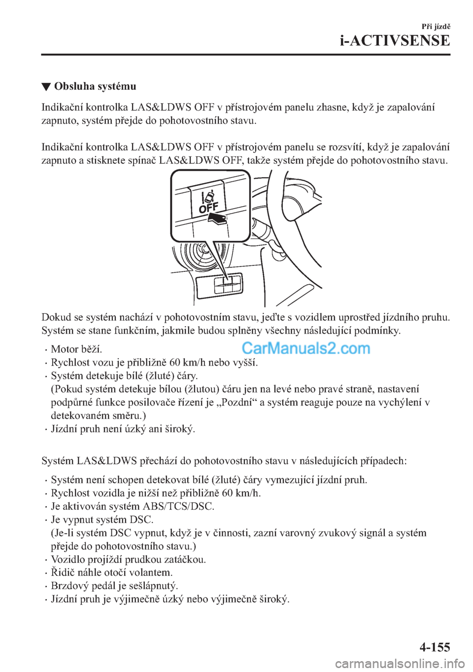 MAZDA MODEL 2 2019  Návod k obsluze (in Czech) ▼�2�E�V�O�X�K�D��V�\�V�W�p�P�X
�,�Q�G�L�N�D�