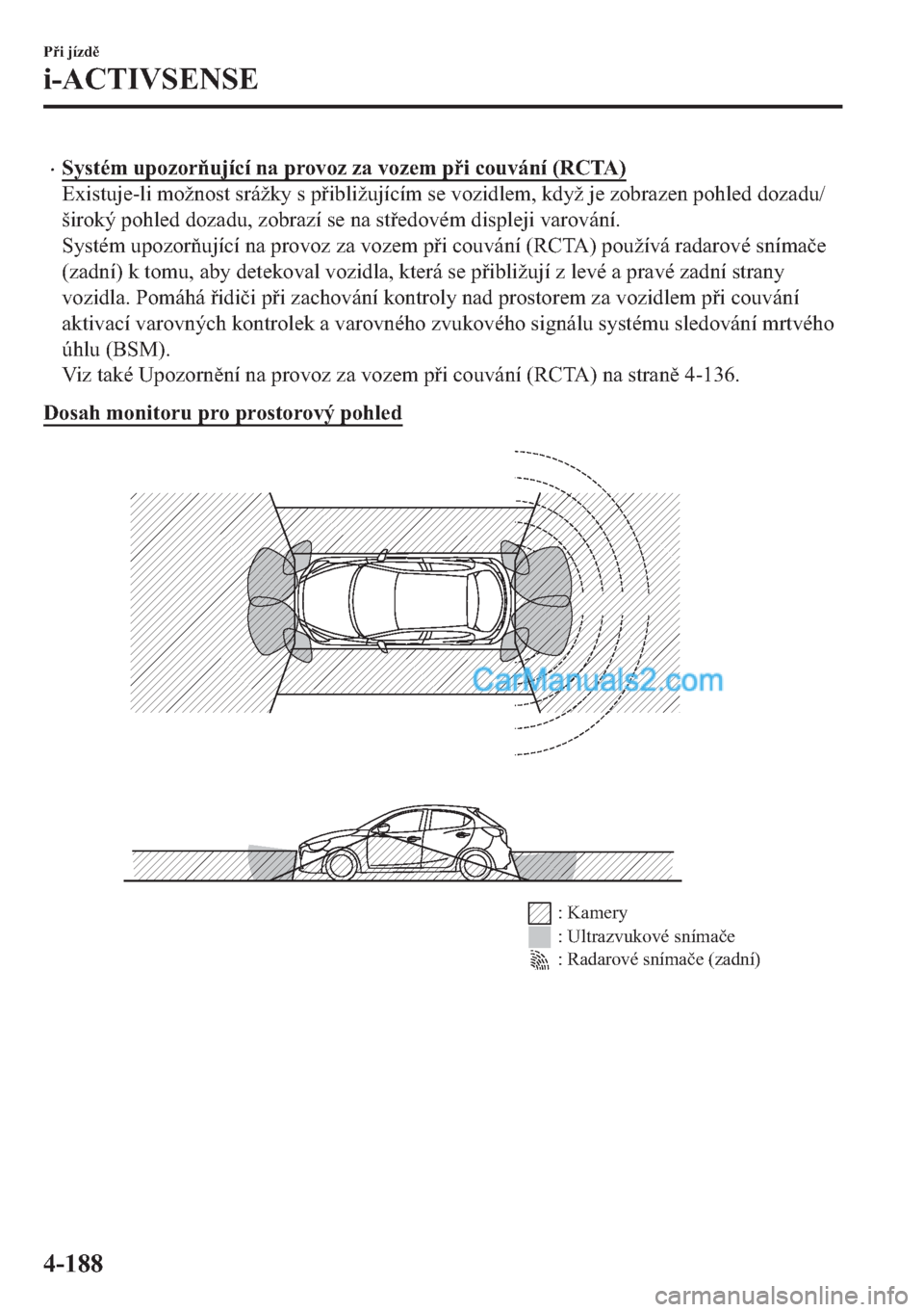 MAZDA MODEL 2 2019  Návod k obsluze (in Czech) �x�6�\�V�W�p�P��X�S�R�]�R�U�X�M�t�F�t��Q�D��S�U�R�Y�R�]��]�D��Y�R�]�H�P��S�L��F�R�X�Y�i�Q�t���5�&�7�$�
�(�[�L�V�W�X�M�H��O�L��P�R�å�Q�R�V�W��V�U�i�å�N�\��V��S�L�E�O�L�