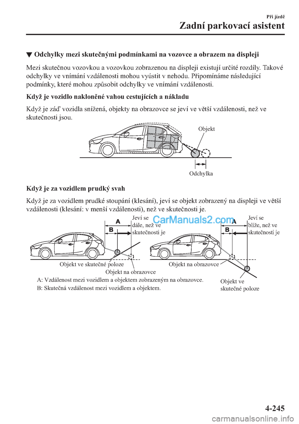 MAZDA MODEL 2 2019  Návod k obsluze (in Czech) ▼�2�G�F�K�\�O�N�\��P�H�]�L��V�N�X�W�H�