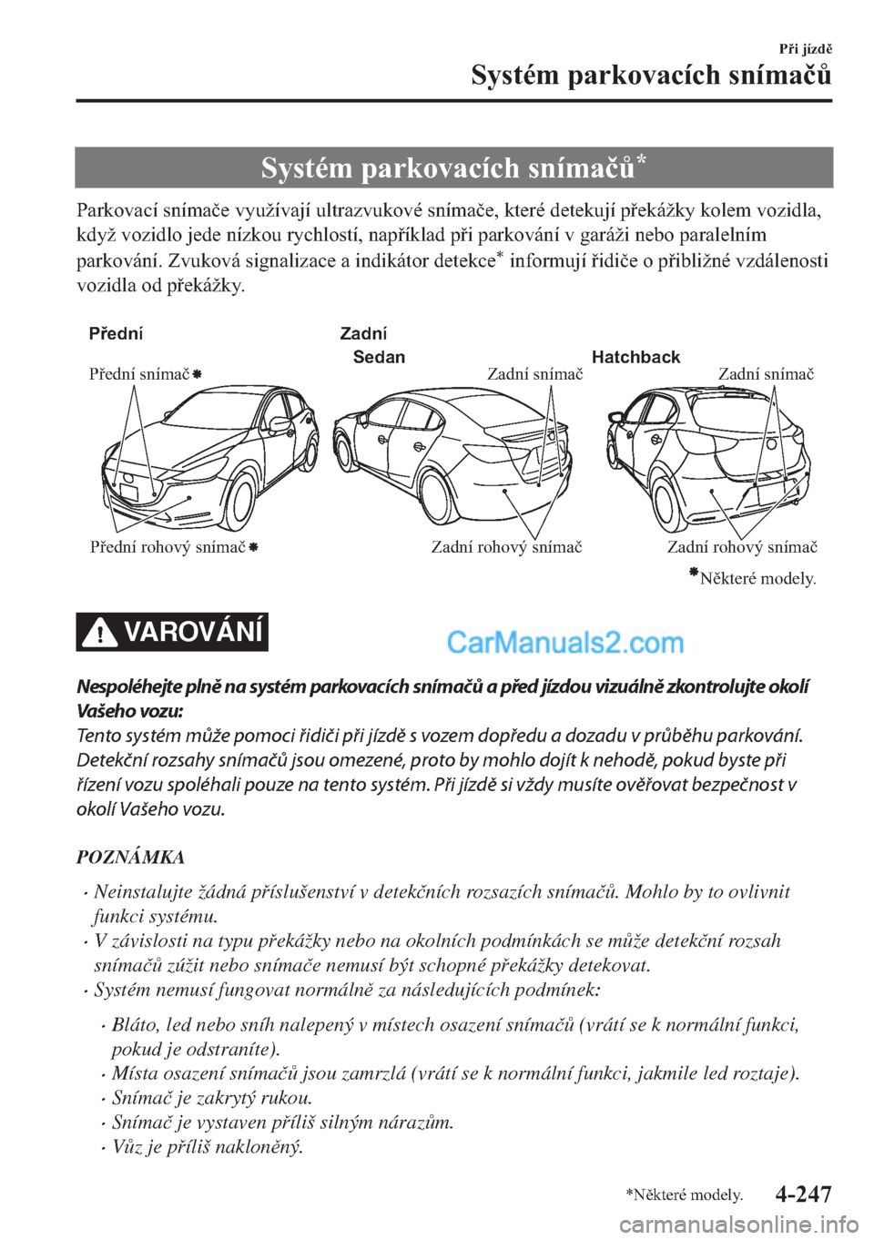 MAZDA MODEL 2 2019  Návod k obsluze (in Czech) �6�\�V�W�p�P��S�D�U�N�R�Y�D�F�t�F�K��V�Q�t�P�D�þ$�
�3�D�U�N�R�Y�D�F�t��V�Q�t�P�D�