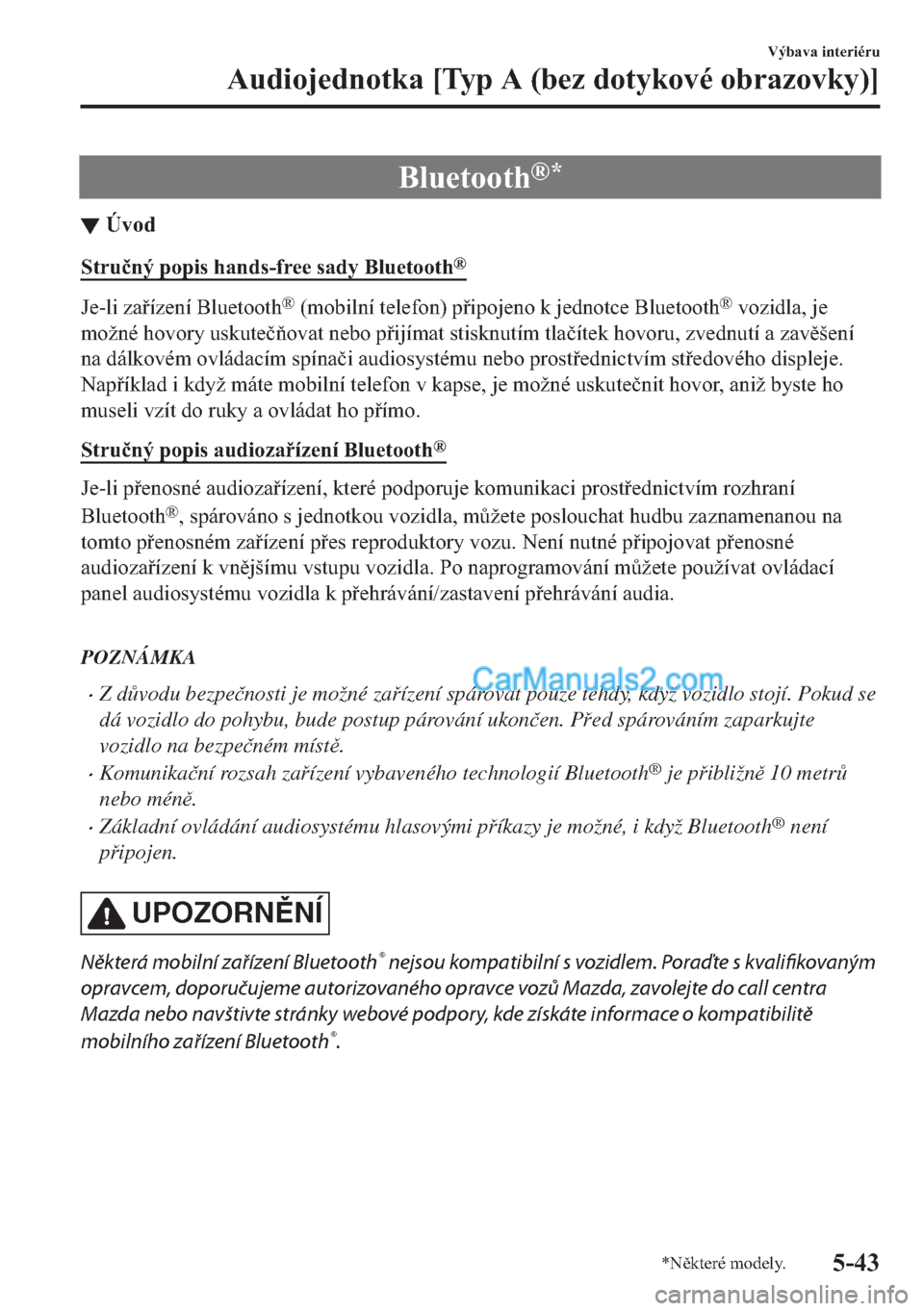 MAZDA MODEL 2 2019  Návod k obsluze (in Czech) �%�O�X�H�W�R�R�W�K�Š�
▼�