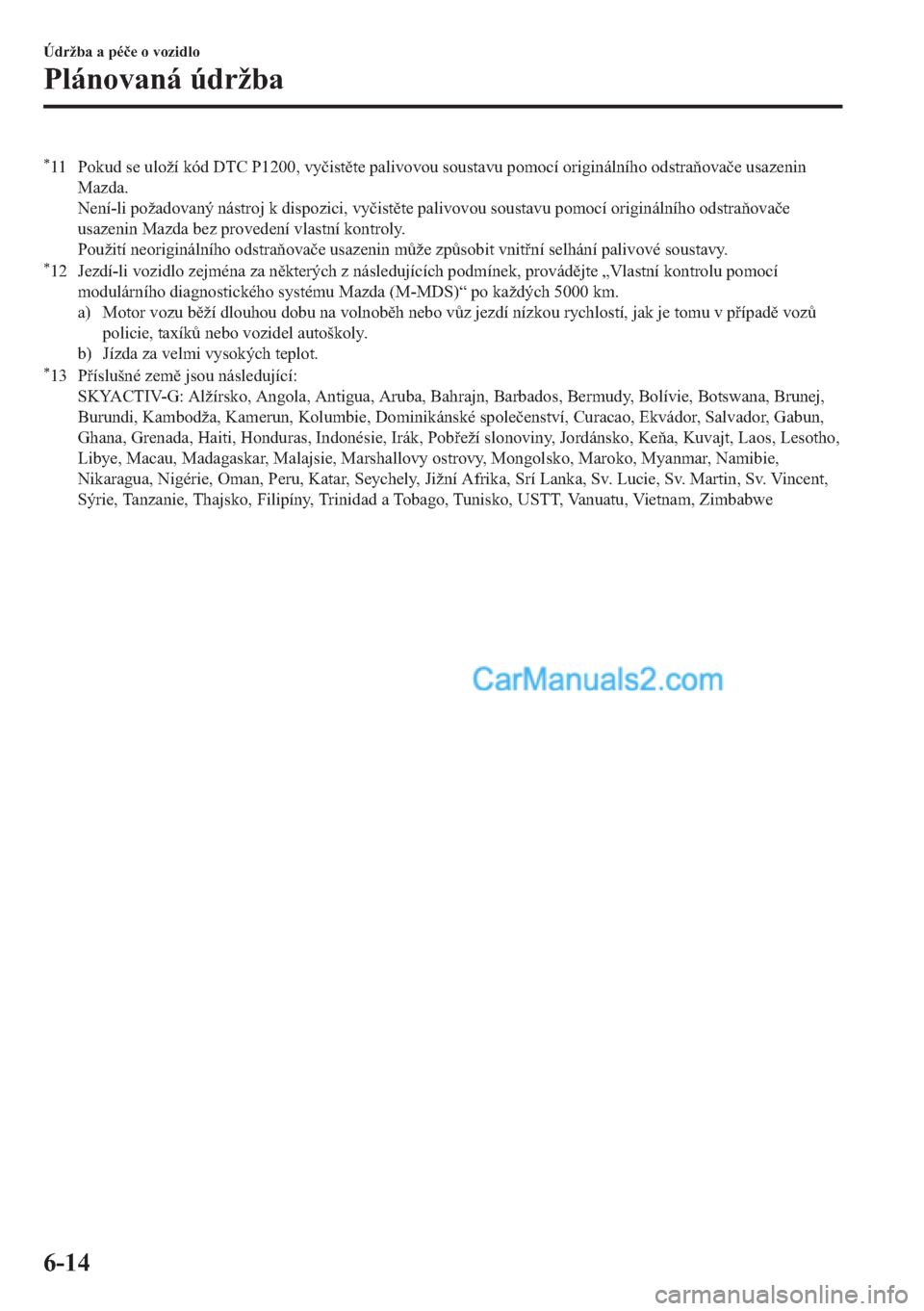 MAZDA MODEL 2 2019  Návod k obsluze (in Czech) �
�� �3�R�N�X�G��V�H��X�O�R�