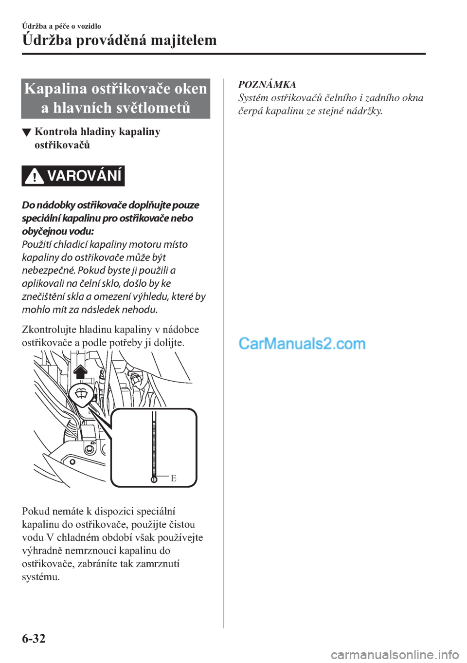 MAZDA MODEL 2 2019  Návod k obsluze (in Czech) �.�D�S�D�O�L�Q�D��R�V�W�L�N�R�Y�D�þ�H��R�N�H�Q
�D��K�O�D�Y�Q�t�F�K��V�Y�W�O�R�P�H�W$
▼�.�R�Q�W�U�R�O�D��K�O�D�G�L�Q�\��N�D�S�D�O�L�Q�\
�R�V�W�L�N�R�Y�D�