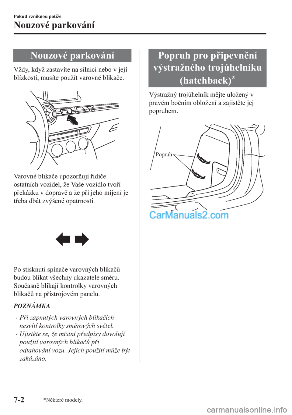 MAZDA MODEL 2 2019  Návod k obsluze (in Czech) �1�R�X�]�R�Y�p��S�D�U�N�R�Y�i�Q�t
�9�