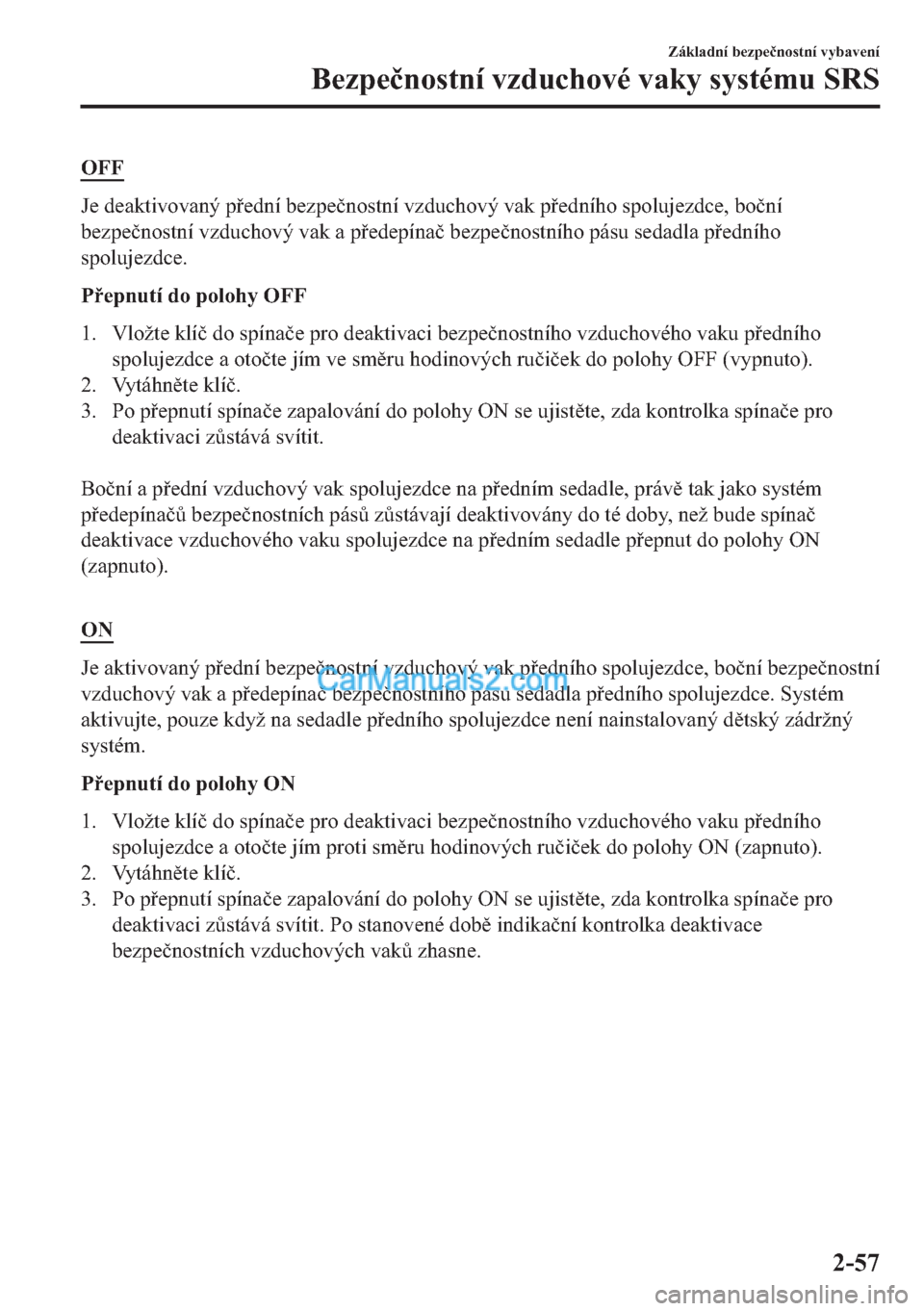 MAZDA MODEL 2 2019  Návod k obsluze (in Czech) �2�)�)
�-�H��G�H�D�N�W�L�Y�R�Y�D�Q�
