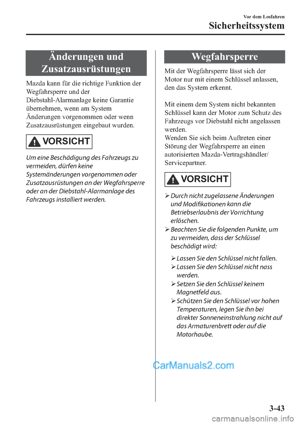 MAZDA MODEL 2 2018  Betriebsanleitung (in German) �b�Q�G�H�U�X�Q�J�H�Q��X�Q�G
�=�X�V�D�W�]�D�X�V�U�
�0�D�]�G�D��N�D�Q�Q��I�