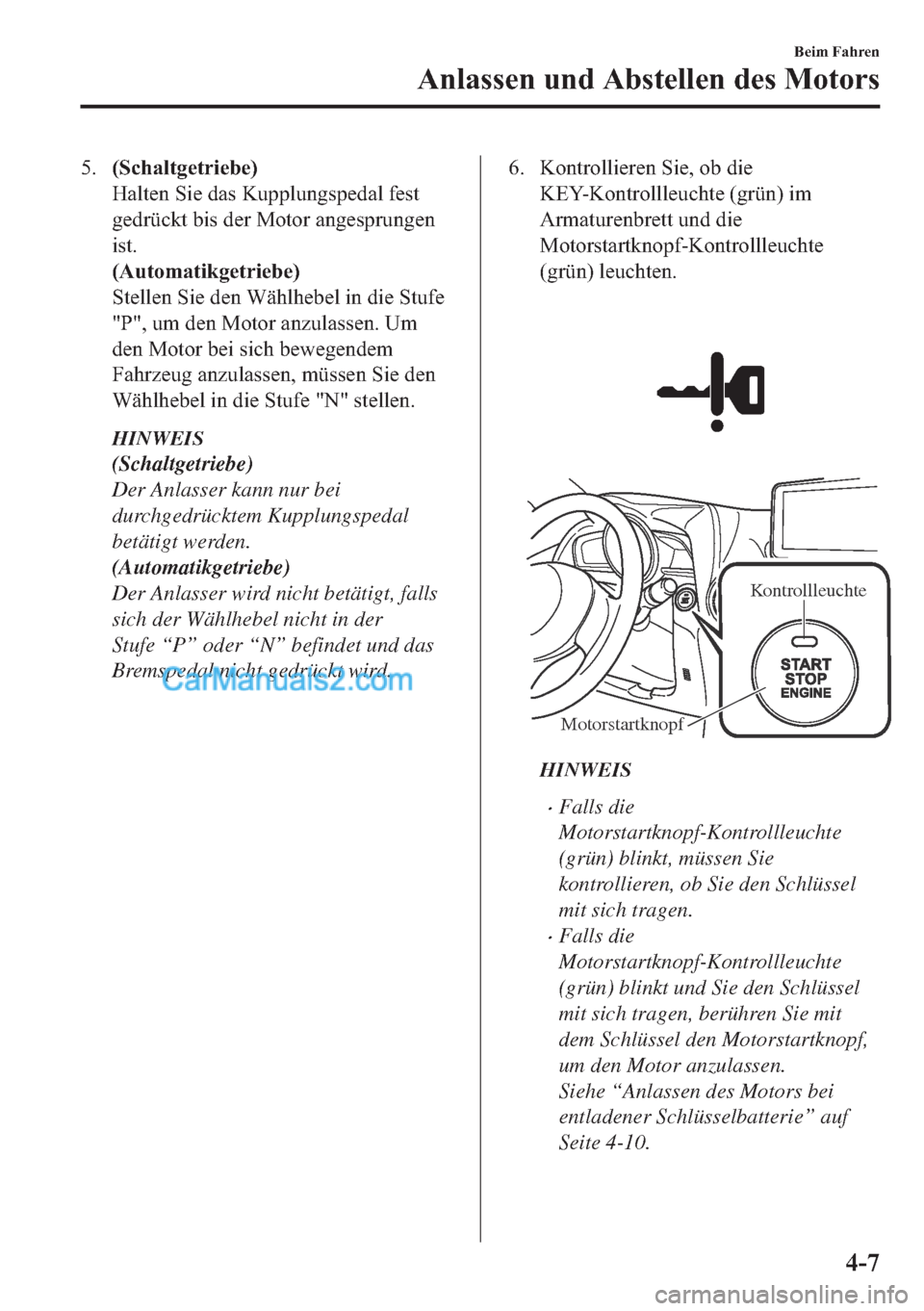MAZDA MODEL 2 2018  Betriebsanleitung (in German) ����6�F�K�D�O�W�J�H�W�U�L�H�E�H�
�+�D�O�W�H�Q��6�L�H��G�D�V��.�X�S�S�O�X�Q�J�V�S�H�G�D�O��I�H�V�W
�J�H�G�U�