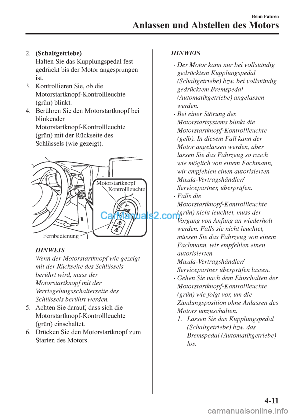 MAZDA MODEL 2 2018  Betriebsanleitung (in German) ����6�F�K�D�O�W�J�H�W�U�L�H�E�H�
�+�D�O�W�H�Q��6�L�H��G�D�V��.�X�S�S�O�X�Q�J�V�S�H�G�D�O��I�H�V�W
�J�H�G�U�