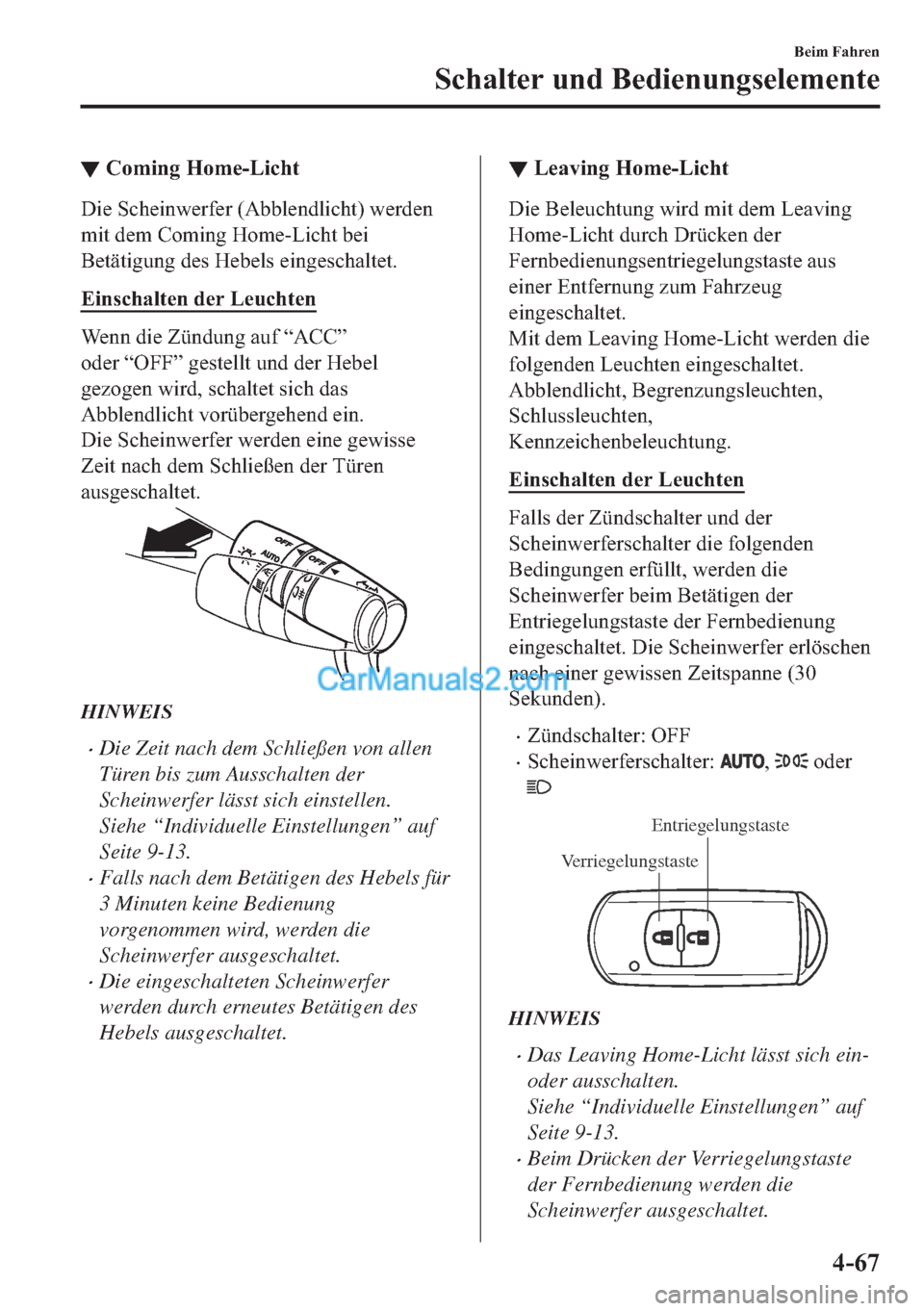 MAZDA MODEL 2 2018  Betriebsanleitung (in German) ▼�&�R�P�L�Q�J��+�R�P�H��/�L�F�K�W
��L�H��6�F�K�H�L�Q�Z�H�U�I�H�U���$�E�E�O�H�Q�G�O�L�F�K�W���Z�H�U�G�H�Q
�P�L�W��G�H�P��&�R�P�L�Q�J��+�R�P�H��/�L�F�K�W��E�H�L
�%�H�W�l�W�L�J�X�Q�J��G�H