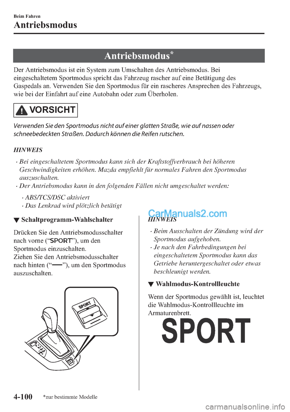 MAZDA MODEL 2 2018  Betriebsanleitung (in German) �$�Q�W�U�L�H�E�V�P�R�G�X�V�
��H�U��$�Q�W�U�L�H�E�V�P�R�G�X�V��L�V�W��H�L�Q��6�\�V�W�H�P��]�X�P��8�P�V�F�K�D�O�W�H�Q��G�H�V��$�Q�W�U�L�H�E�V�P�R�G�X�V���%�H�L
�H�L�Q�J�H�V�F�K�D�O�W�H�W�H�P
