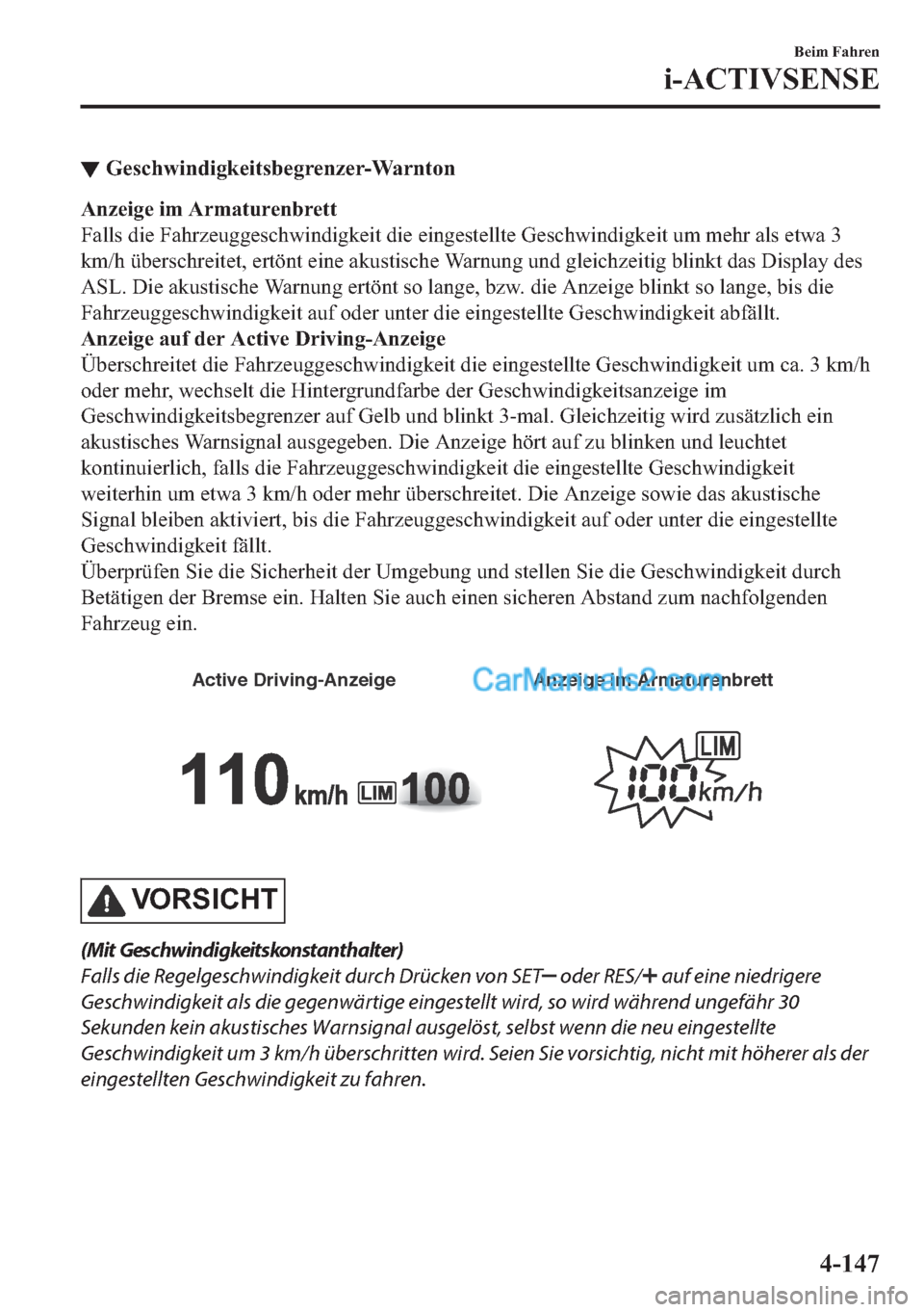 MAZDA MODEL 2 2018  Betriebsanleitung (in German) ▼�*�H�V�F�K�Z�L�Q�G�L�J�N�H�L�W�V�E�H�J�U�H�Q�]�H�U��:�D�U�Q�W�R�Q
�$�Q�]�H�L�J�H��L�P��$�U�P�D�W�X�U�H�Q�E�U�H�W�W
�)�D�O�O�V��G�L�H��)�D�K�U�]�H�X�J�J�H�V�F�K�Z�L�Q�G�L�J�N�H�L�W��G�L�H��H�