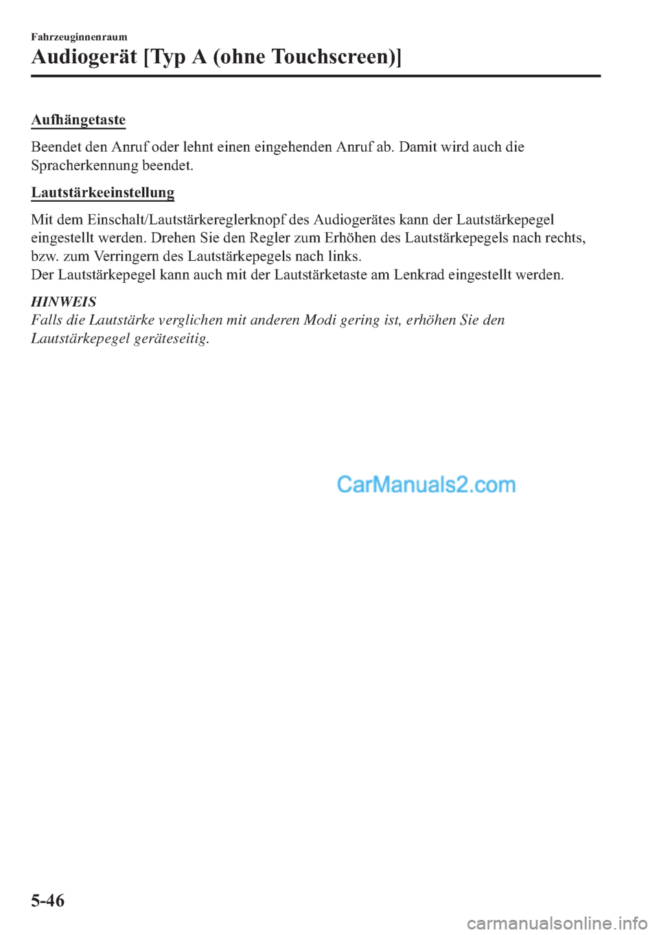 MAZDA MODEL 2 2018  Betriebsanleitung (in German) �$�X�I�K�l�Q�J�H�W�D�V�W�H
�%�H�H�Q�G�H�W��G�H�Q��$�Q�U�X�I��R�G�H�U��O�H�K�Q�W��H�L�Q�H�Q��H�L�Q�J�H�K�H�Q�G�H�Q��$�Q�U�X�I��D�E����D�P�L�W��Z�L�U�G��D�X�F�K��G�L�H
�6�S�U�D�F�K�H�U�N�H