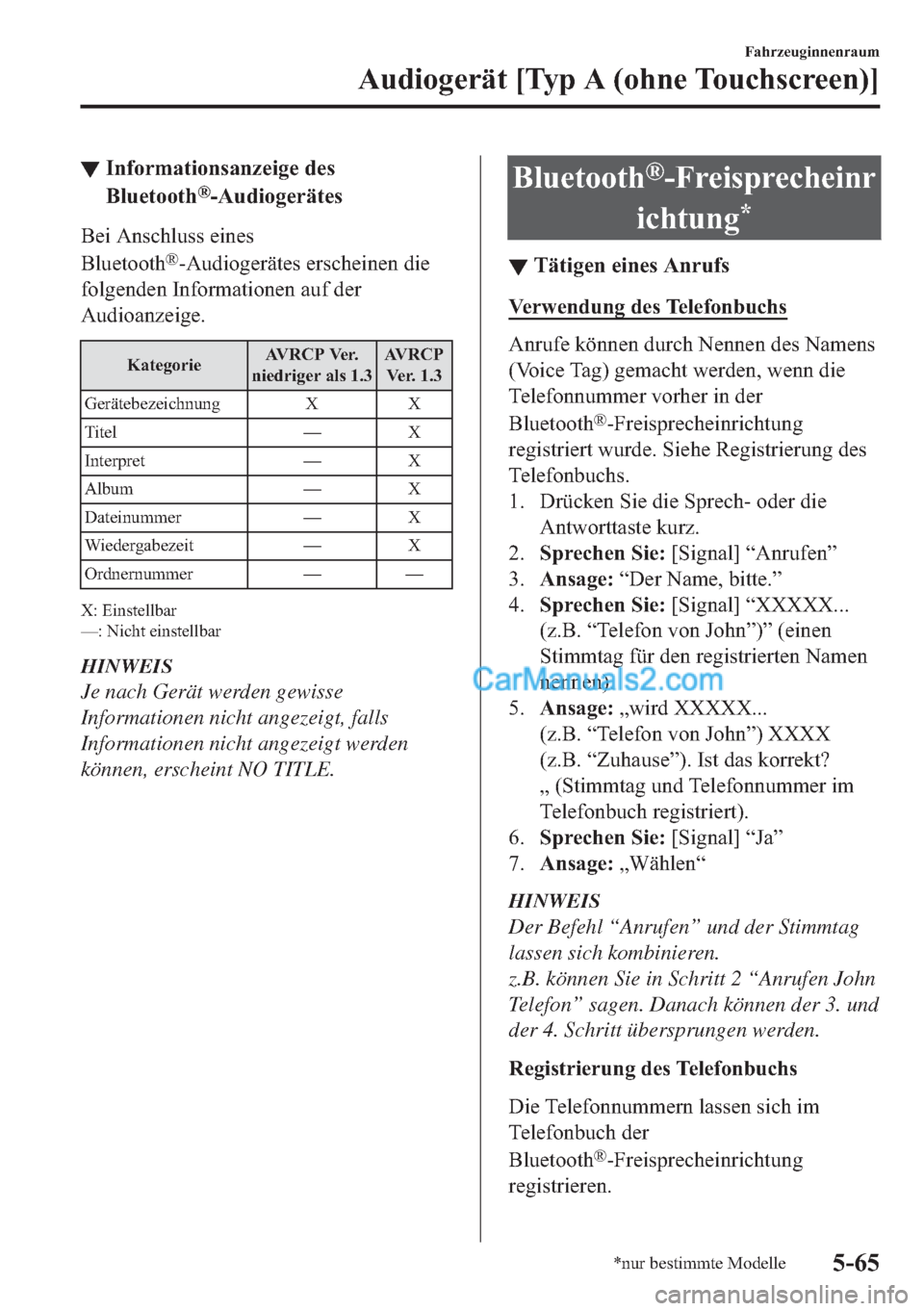 MAZDA MODEL 2 2018  Betriebsanleitung (in German) ▼�,�Q�I�R�U�P�D�W�L�R�Q�V�D�Q�]�H�L�J�H��G�H�V
�%�O�X�H�W�R�R�W�K
�Š��$�X�G�L�R�J�H�U�l�W�H�V
�%�H�L��$�Q�V�F�K�O�X�V�V��H�L�Q�H�V
�%�O�X�H�W�R�R�W�K
�Š��$�X�G�L�R�J�H�U�l�W�H�V��H�U�V�F�K�H