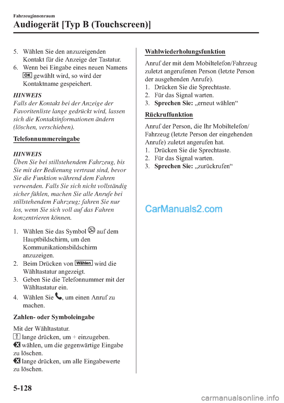 MAZDA MODEL 2 2018  Betriebsanleitung (in German) �� �:�l�K�O�H�Q��6�L�H��G�H�Q��D�Q�]�X�]�H�L�J�H�Q�G�H�Q
�.�R�Q�W�D�N�W��I�
