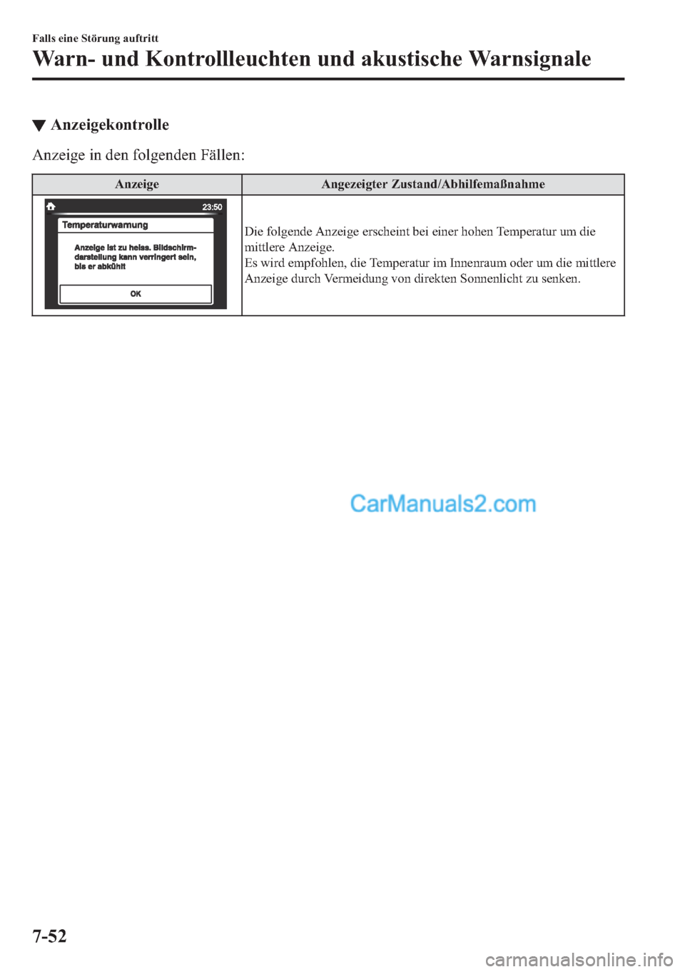 MAZDA MODEL 2 2018  Betriebsanleitung (in German) ▼�$�Q�]�H�L�J�H�N�R�Q�W�U�R�O�O�H
�$�Q�]�H�L�J�H��L�Q��G�H�Q��I�R�O�J�H�Q�G�H�Q��)�l�O�O�H�Q�
�$�Q�]�H�L�J�H �$�Q�J�H�]�H�L�J�W�H�U��=�X�V�W�D�Q�G��$�E�K�L�O�I�H�P�D�