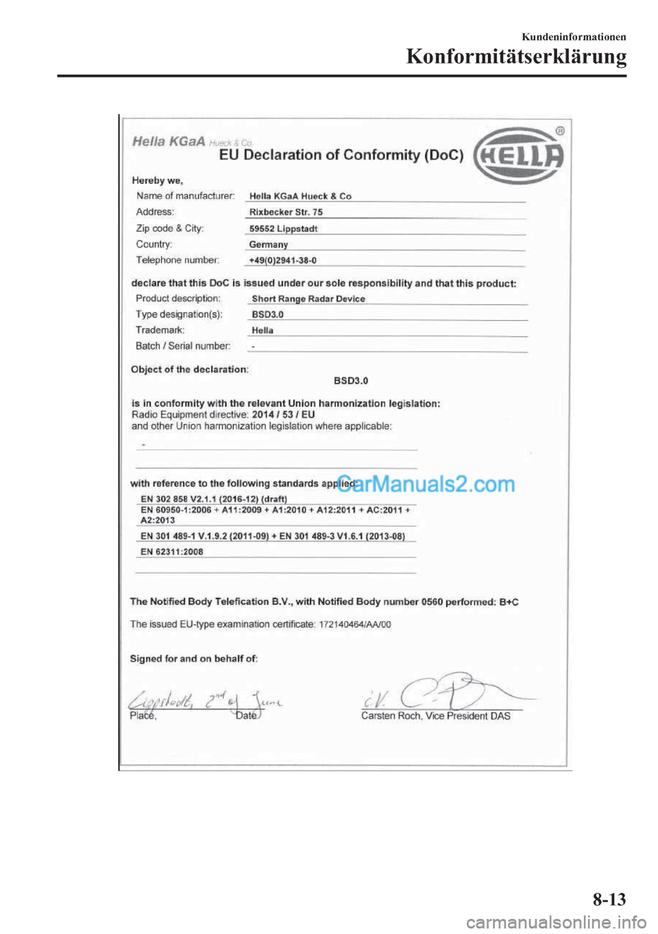 MAZDA MODEL 2 2018  Betriebsanleitung (in German) �.�X�Q�G�H�Q�L�Q�I�R�U�P�D�W�L�R�Q�H�Q
�.�R�Q�I�R�U�P�L�W�l�W�V�H�U�N�O�l�U�X�Q�J
����  