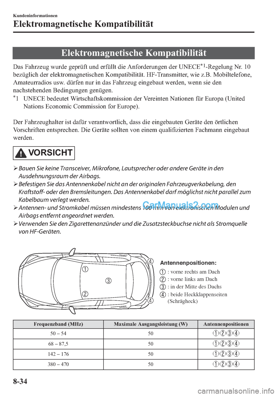 MAZDA MODEL 2 2018  Betriebsanleitung (in German) �(�O�H�N�W�U�R�P�D�J�Q�H�W�L�V�F�K�H��.�R�P�S�D�W�L�E�L�O�L�W�l�W
��D�V��)�D�K�U�]�H�X�J��Z�X�U�G�H��J�H�S�U�