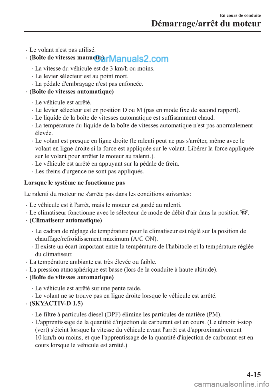 MAZDA MODEL 2 2018  Manuel du propriétaire (in French) �x�/�H��Y�R�O�D�Q�W��Q�
�H�V�W��S�D�V��X�W�L�O�L�V�p�
�x��%�R�v�W�H��G�H��Y�L�W�H�V�V�H�V��P�D�Q�X�H�O�O�H�
�x�/�D��Y�L�W�H�V�V�H��G�X��Y�p�K�L�F�X�O�H��H�V�W��G�H����N�P��K��R�X�