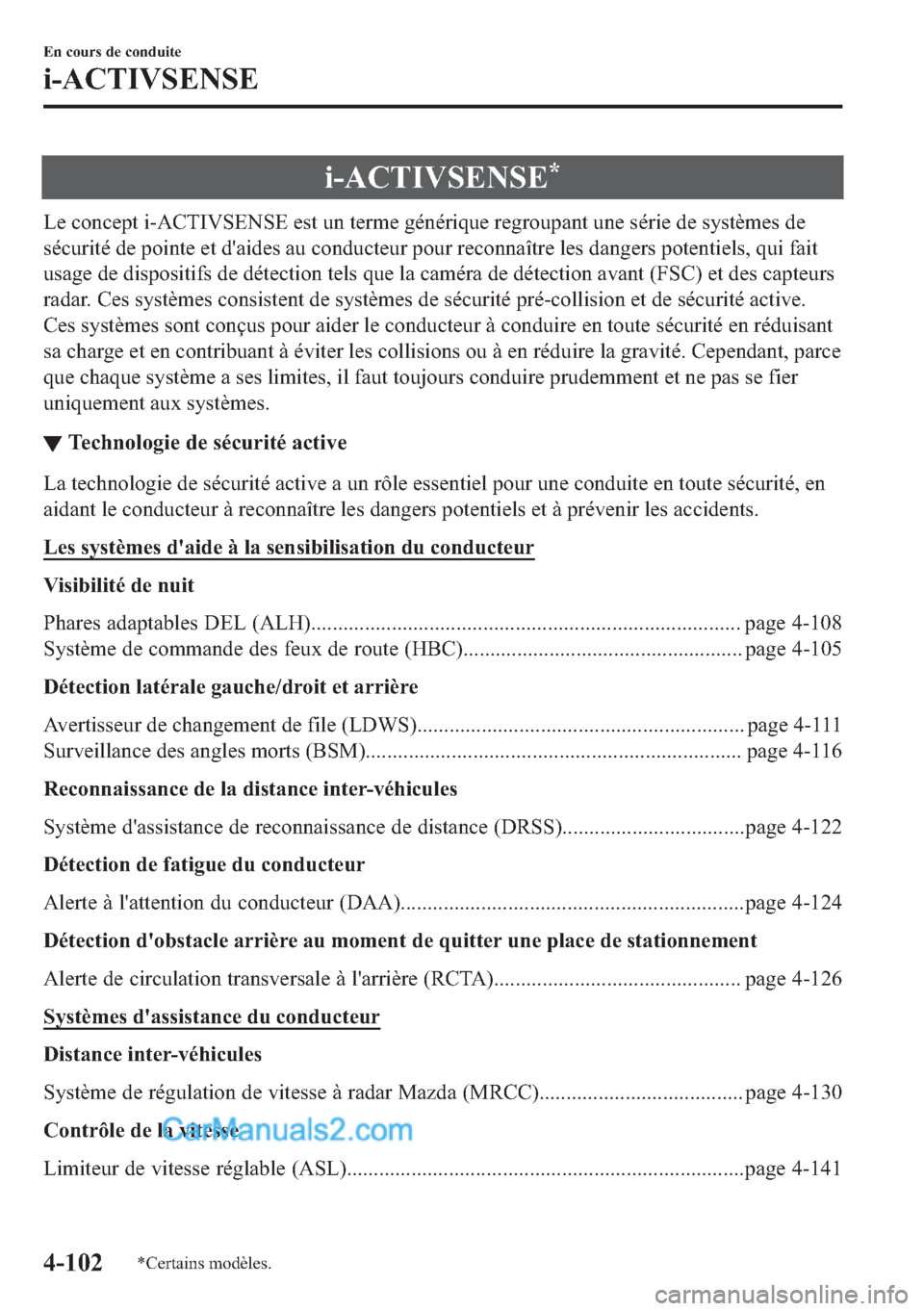 MAZDA MODEL 2 2018  Manuel du propriétaire (in French) �L��$�&�7�,�9�6�(�1�6�(�
�/�H��F�R�Q�F�H�S�W��L��$�&�7�,�9�6�(�1�6�(��H�V�W��X�Q��W�H�U�P�H��J�p�Q�p�U�L�T�X�H��U�H�J�U�R�X�S�D�Q�W��X�Q�H��V�p�U�L�H��G�H��V�\�V�W�q�P�H�V��G�H
�V�p�F�X