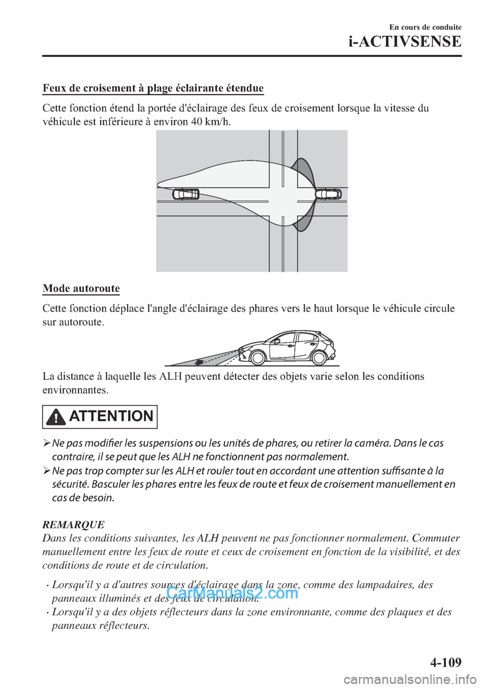 MAZDA MODEL 2 2018  Manuel du propriétaire (in French) �)�H�X�[��G�H��F�U�R�L�V�H�P�H�Q�W��j��S�O�D�J�H��p�F�O�D�L�U�D�Q�W�H��p�W�H�Q�G�X�H
�&�H�W�W�H��I�R�Q�F�W�L�R�Q��p�W�H�Q�G��O�D��S�R�U�W�p�H��G�
�p�F�O�D�L�U�D�J�H��G�H�V��I�H�X�[��G�H�