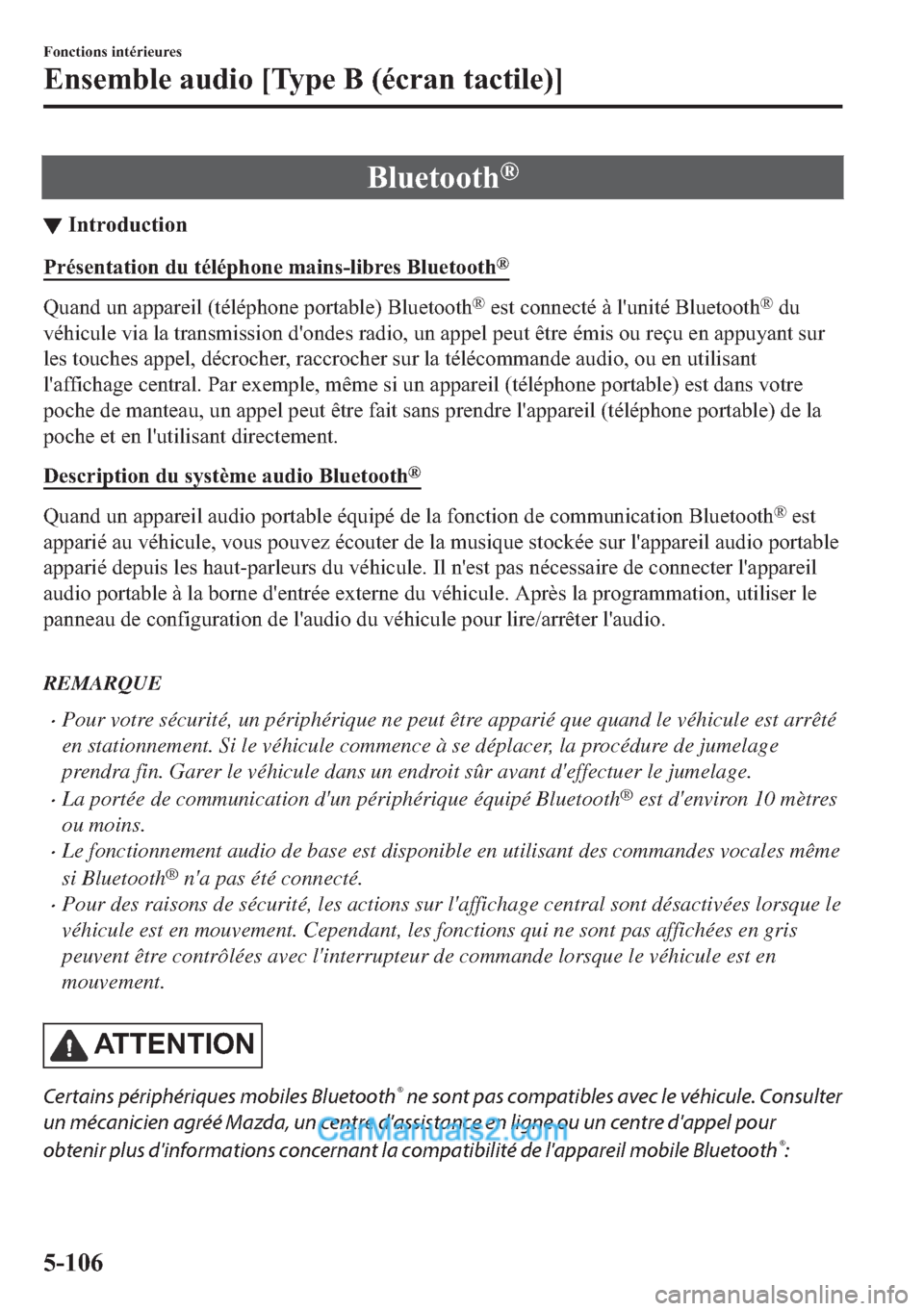 MAZDA MODEL 2 2018  Manuel du propriétaire (in French) �%�O�X�H�W�R�R�W�K�Š
▼�,�Q�W�U�R�G�X�F�W�L�R�Q
�3�U�p�V�H�Q�W�D�W�L�R�Q��G�X��W�p�O�p�S�K�R�Q�H��P�D�L�Q�V��O�L�E�U�H�V��%�O�X�H�W�R�R�W�K�