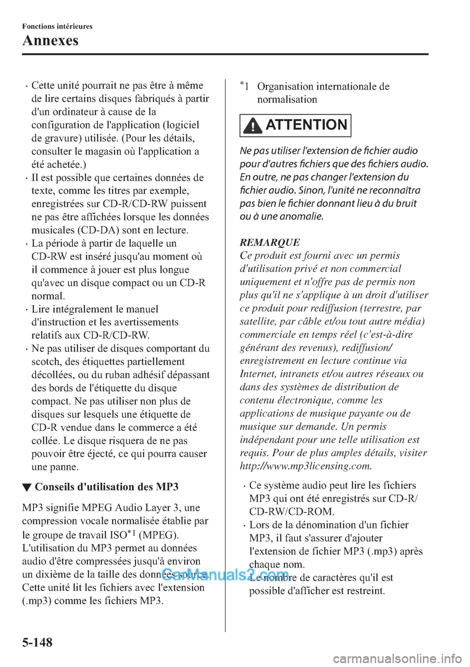 MAZDA MODEL 2 2018  Manuel du propriétaire (in French) �x�&�H�W�W�H��X�Q�L�W�p��S�R�X�U�U�D�L�W��Q�H��S�D�V��r�W�U�H��j��P�r�P�H
�G�H��O�L�U�H��F�H�U�W�D�L�Q�V��G�L�V�T�X�H�V��I�D�E�U�L�T�X�p�V��j��S�D�U�W�L�U
�G�
�X�Q��R�U�G�L�Q�D�W�H�X�U�