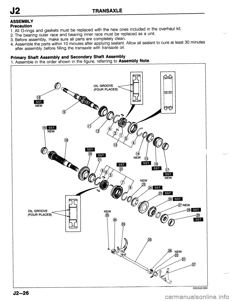 MAZDA 323 1989 Factory Repair Manual J2 TRANSAXLE
ASSEMBLY
Precaution
1. All O-rings and gaskets must be replaced with the new ones included in the overhaul kit.
2. The bearing outer race and bearing inner race must be replaced as a MAZDA 323 1989 Factory Repair Manual J2 TRANSAXLE
ASSEMBLY
Precaution
1. All O-rings and gaskets must be replaced with the new ones included in the overhaul kit.
2. The bearing outer race and bearing inner race must be replaced as a